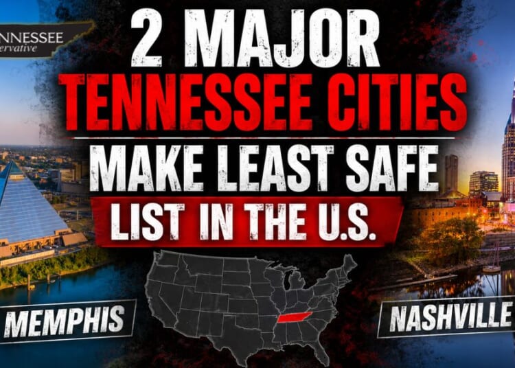 2 Major Tennessee Cities Make Least Safe List In The U.S.