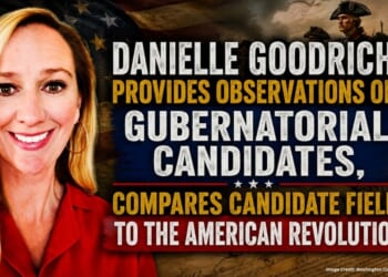 Danielle Goodrich Provides Observations Of Gubernatorial Candidates, Compares Candidate Field To The American Revolution