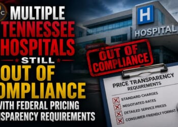 Multiple Tennessee Hospitals Still Out Of Compliance With Federal Pricing Transparency Requirements