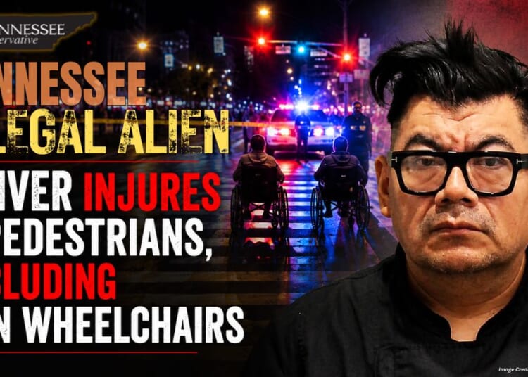 Tennessee Illegal Alien Driver Injures 4 Pedestrians, Including 2 In Wheelchairs