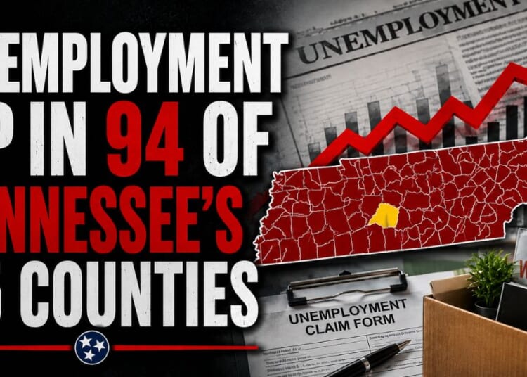 Unemployment Up In 94 Of Tennessee’s 95 Counties