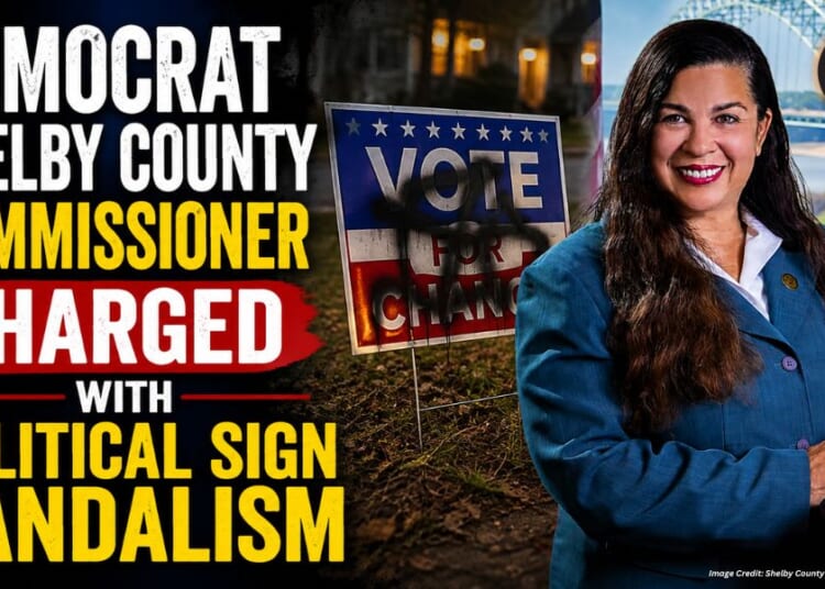 Democrat Shelby County Commissioner Charged With Political Sign Vandalism