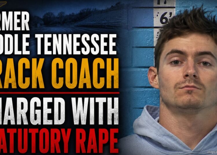 Former Middle Tennessee Track Coach Charged With Statutory Rape