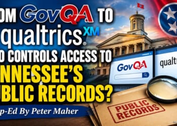 From GovQA To Qualtrics: Who Controls Access To Tennessee's Public Records? (Op-Ed By Peter Maher)