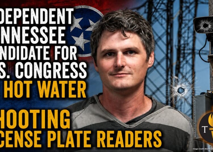 Independent Tennessee Candidate For U.S. Congress In Hot Water For Shooting License Plate Readers