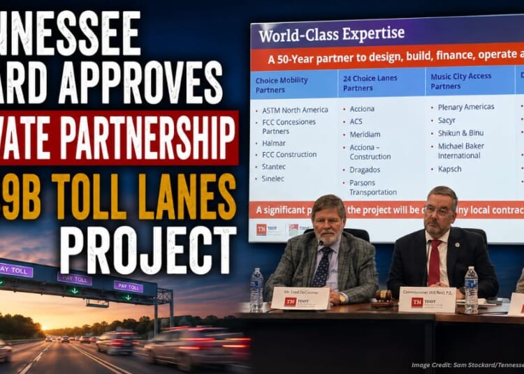 Tennessee Board Approves Private Partnership For $9B Toll Lanes Project
