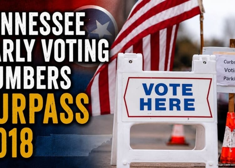 Tennessee Early Voting Numbers Surpass 2018