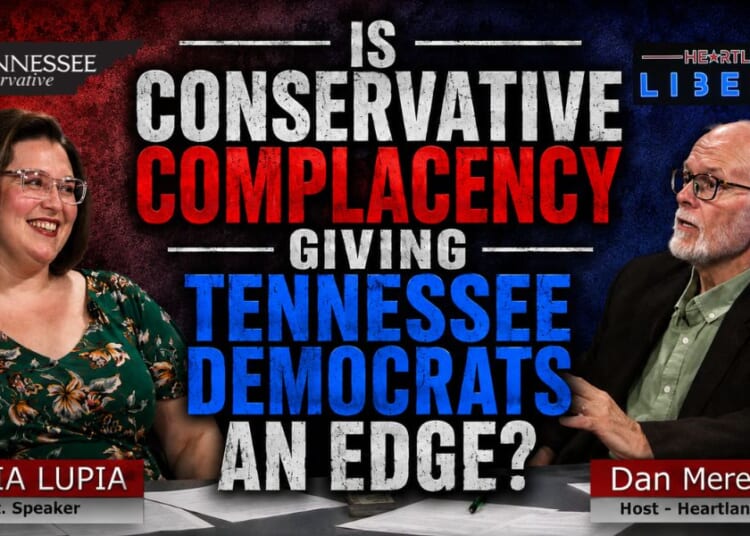 Video & Podcast: Is Conservative Complacency Giving Tennessee Democrats An Edge?