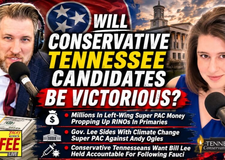 Video & Podcast: Will Conservative Tennessee Candidates Be Victorious?