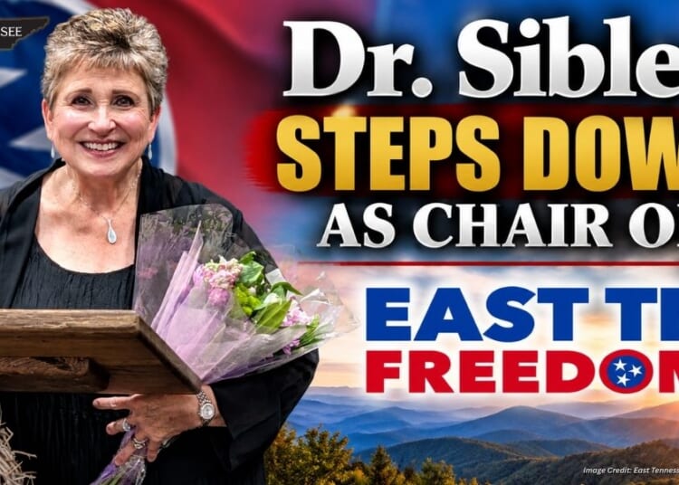 Dr. Sibley Steps Down As Chair Of East Tennessee Freedom