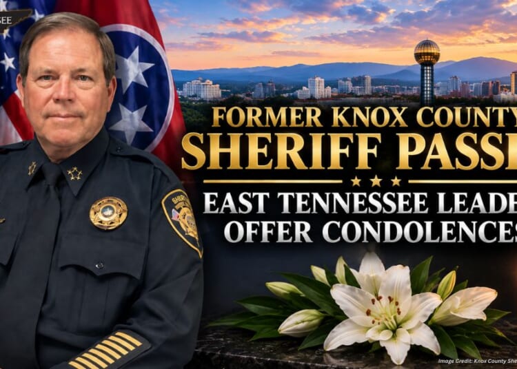 Former Knox County Sheriff Passes, East Tennessee Leaders Offer Condolences