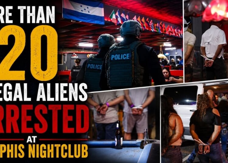 More Than 120 Illegal Aliens Arrested At Memphis Nightclub