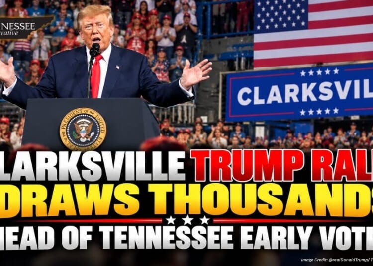 Clarksville Trump Rally Draws Thousands Ahead Of Tennessee Early Voting