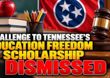 Challenge To Tennessee's Education Freedom Scholarship Dismissed