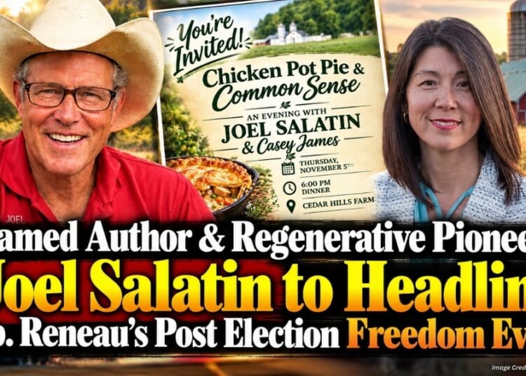 Famed Author & Regenerative Pioneer Joel Salatin to Headline Rep. Reneau's Post Election Freedom Event