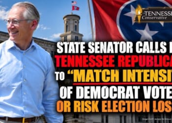 State Senator Calls For Tennessee Republicans To “Match Intensity” Of Democrat Voters Or Risk Election Losses