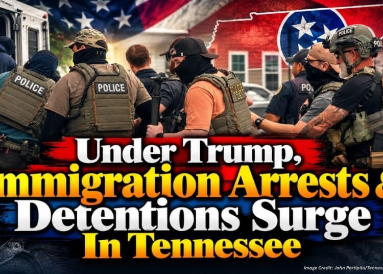 Under Trump, Immigration Arrests & Detentions Surge In Tennessee